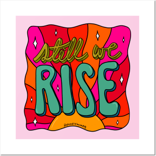 Still We Rise Posters and Art